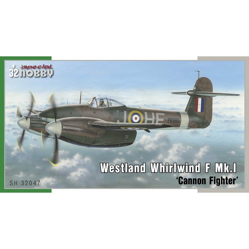 Westland Whirlwind Mk.I ‘Cannon Fighter’ 1/32 #SH32047 by Special Hobby